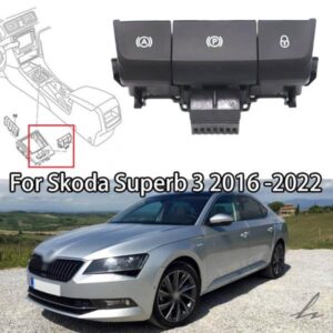 車用電子ハンドブレーキ パーキングブレーキスイッチ エンジンスタートストップスイッチ セントラルロックコントロールボタン シュコダ スーパーブ 3 2016-2